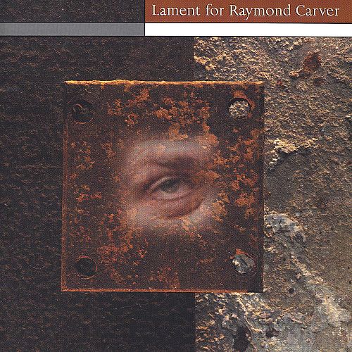 Lament-for-Raymond-Carver-CD